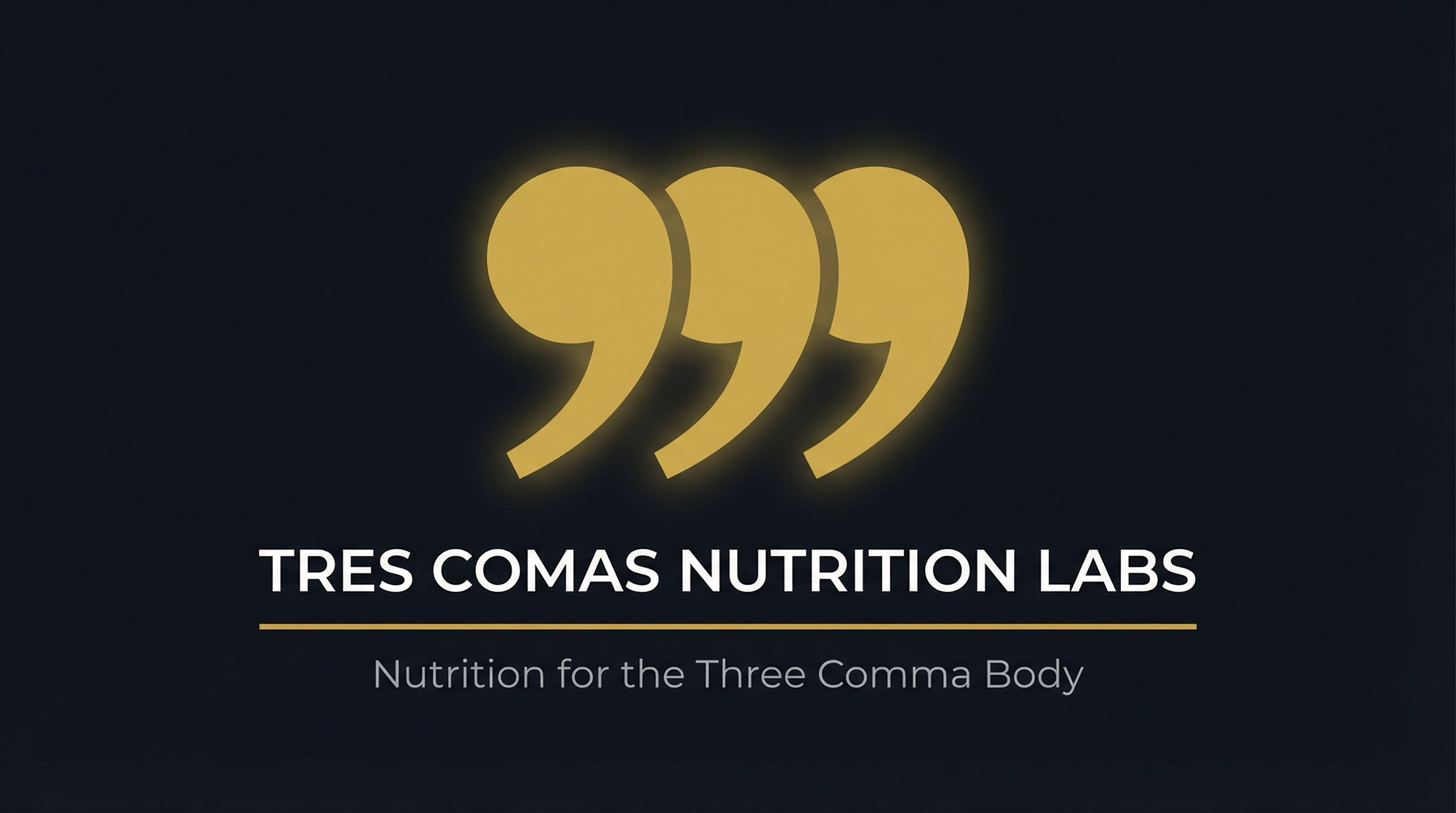 Tres Comas Nutrition Labs